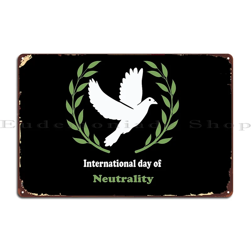 Home Cinema Today - Internationaler Tag der Neutralität, Metallschild, Poster,